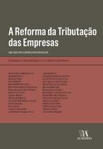 A Reforma da Tributação das Empresas - 01Ed/21 - MADRAS EDITORA