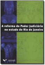 a Reforma do Poder Judiciário no Estado do Rio de Janeiro
