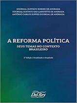 A reforma política - 2022 - DEL REY