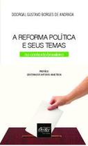 A reforma política e seus temas