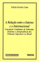 A Relação entre o Interno e o Internacional