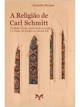A religião de carl schmitt - EDA EDITORA