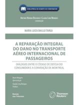 A reparação integral do dano no transporte aéreo internacional de passageiros - 2025