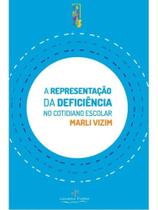 A representação da deficiência no cotidiano escolar