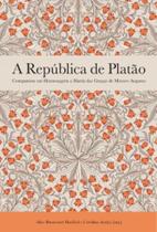 A República de Platão: Companion Em Homenagem A Maria das Graças de Moraes Augusto