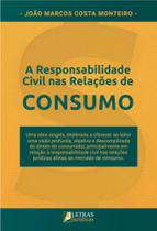 A responsabilidade civil nas relações de consumo