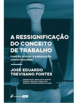 A ressignificação do conceito de trabalho - 2025