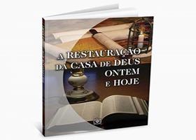 A Restauração da Casa de Deus Ontem e Hoje - Árvore da vida