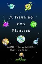 a Reunião Dos Planetas