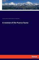 A revision of the Puerco fauna - Hansebooks