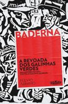a Revoada Dos Galinhas Verdes