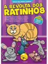 A revolta dos ratinhos A revolta dos ratinhos