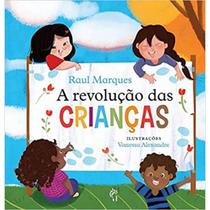 A Revolução das Crianças Raul Marques Editora Penalux