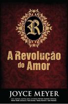 A Revolução Do Amor - Editora Bello Publicações