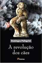 A Revolução dos Cães - Moderna