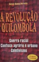 A revolução quilombola - nelson ramos barretto