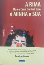 A Rima Nua e Crua da Rua que é Minha e Sua - KOMEDI