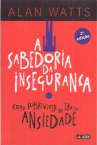 A Sabedoria da Insegurança