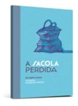 a Sacola Perdida (2ª Ed.)