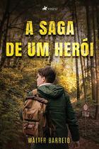 A saga de um herói