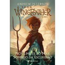 A saga Wingfeather: Nos Limites do Mar Sombrio da Escuridão