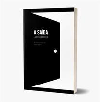 A Saida - a Chave Esta em Saus Maos - Yesbooks