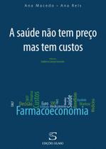 A saúde não tem preço mas tem custos - Sílabo