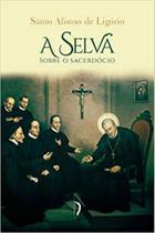 A SELVA - 2ª EDIÇÃO