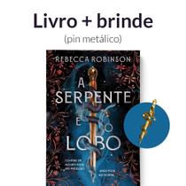A serpente e o lobo (Herança Sombria - Livro 1) - Com brinde