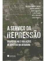 A serviço da repressão A serviço da repressão