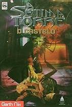 A Sétima Torre. O Castelo - Volume 2 Nix, Garth