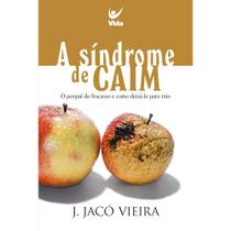 A Síndrome de Caim, J Jacó Vieira