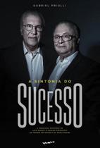 A sintonia do sucesso A sintonia do sucesso