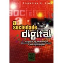 A Sociedade Digital A Sociedade Digital