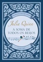A Soma De Todos Os Beijos (Quarteto Smythe-Smith - Livro 3)