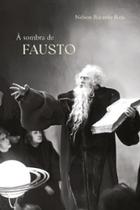 À sombra de fausto: de lisboa a roma