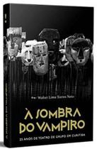 À sombra do vampiro