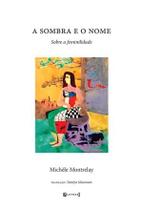 A Sombra e o Nome A Sombra e o Nome