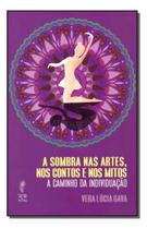 A Sombra nas Artes, nos Contos e nos Mitos