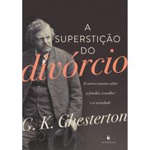 A superstição do divórcio (G. K. Chesterton)