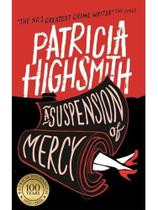 A suspension of mercy