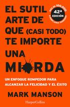 A sutil arte de não dar a mínima (Edição em espanhol) - HarperCollins