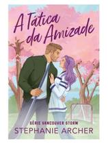 A tática da amizade - vol. 3 A tática da amizade - vol. 3