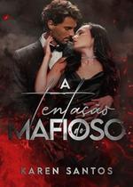 A Tentação Do Mafioso A Tentação Do Mafioso