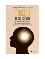 A teologia da consciência em diálogo