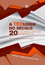 A Teologia Do Seculo 20 - Editora Cultura Cristã