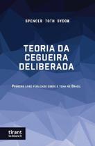 A Teoria da Cegueira Deliberada - Tirant Lo Blanch A Teoria da Cegueira Deliberada - Tirant Lo Blanch