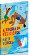 A teoria da felicidade A teoria da felicidade