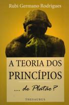 A Teoria dos Princípios... de Platão