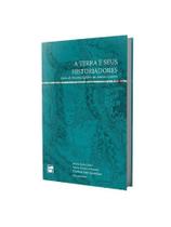 A terra e seus historiadores A terra e seus historiadores